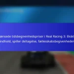 Begrænsede tidsbegivenhedspriser i Real Racing 3: Eksklusivt indhold, spiller deltagelse, fællesskabsbegivenheder