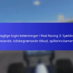 Daglige login-belønninger i Real Racing 3: Sjældne genstande, tidsbegrænsede tilbud, spillerincitamenter