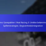 Promo Gavepakker i Real Racing 3: Unikke belønninger, Spillerstrategier, Begivenhedsintegration