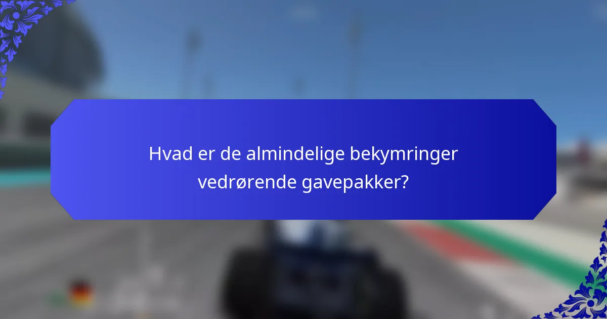 Hvad er de almindelige bekymringer vedrørende gavepakker?